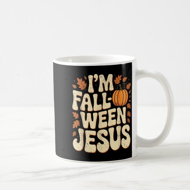 I'm Fall-o-ween Jesus Halloween Christian Groovy P Kaffeetasse (Rechts)