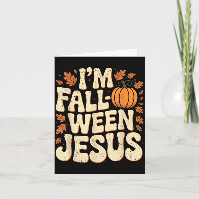 I'm Fall-o-ween Jesus Halloween Christian Groovy P Karte (Vorderseite)