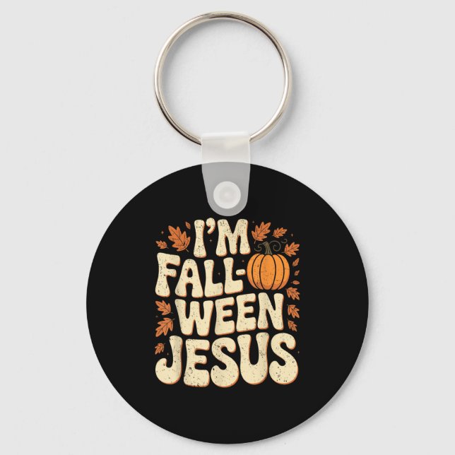 I'm Fall-o-ween Jesus Halloween Christian Groovy P Schlüsselanhänger (Vorderseite)