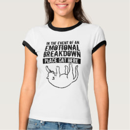 Im Falle eines emotionalen Aufbruchs Katze T - Shi T-Shirt