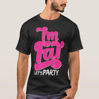 Im Fat Lasse Party Outfit I Funny Drink Adult T-Shirt