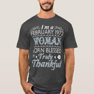 Im Februar 1972 Frau Geboren gesegnet Wahrer Thank T-Shirt
