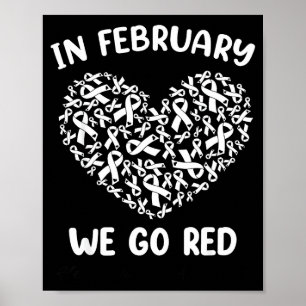 Im Februar gehen wir Rot Amerikanisches Herzkrankh Poster
