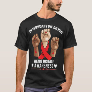 Im Februar gehen wir zu Roter Herzkrankheit Bewuss T-Shirt
