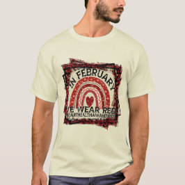 Im Februar tragen wir ein Bewusstsein für Rot, Her T-Shirt