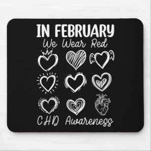 Im Februar tragen wir eine angeborene Herzinsuffiz Mousepad