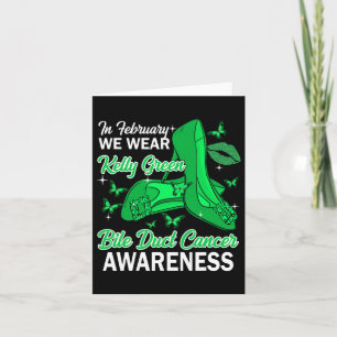 Im Februar tragen wir Kelly Green Bile Duct Cancer Karte