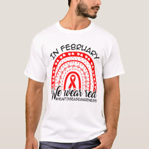 Im Februar tragen wir Rot, Herzkrankheit-Bewusstse T-Shirt