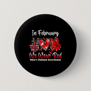 Im Februar tragen wir roten Frieden Liebe Schmette Button