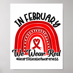 Im Februar tragen wir rotes Herz-Krankheitsbewusst Poster