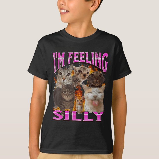 I'm Feeling Silly Funny Cat Meme Bootleg Graphic F T-Shirt (Vorderseite)