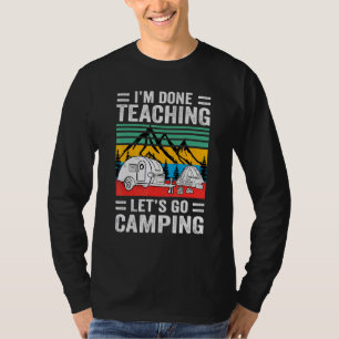 Im Fertigen Lehre Briefe Gone Camping Lehrer Reise T-Shirt