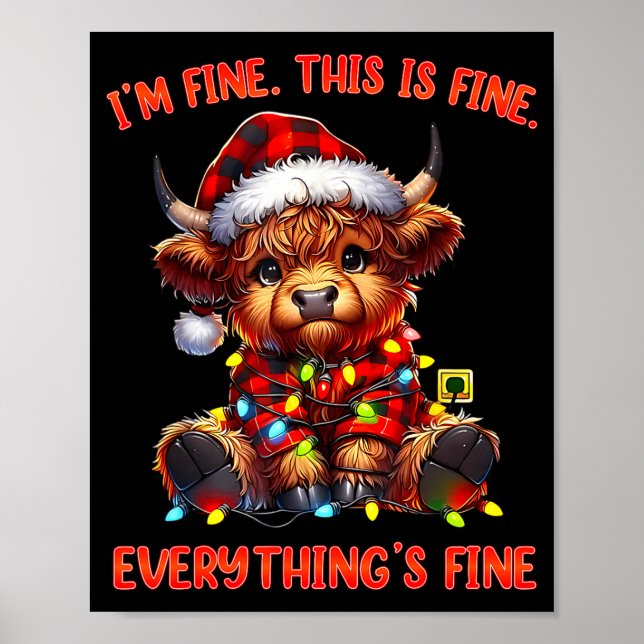 I'm Fine Everything Is Fine Christmas Highland Cow Poster (Vorne)