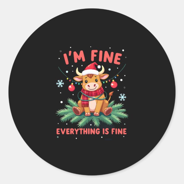 I'm Fine Everything is Fine Christmas Highland Cow Runder Aufkleber (Vorderseite)