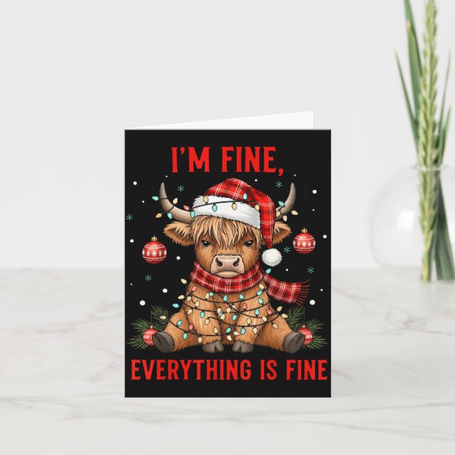 Im Fine Everything Is Fine Funny Christmas Highlan Karte (Vorderseite)