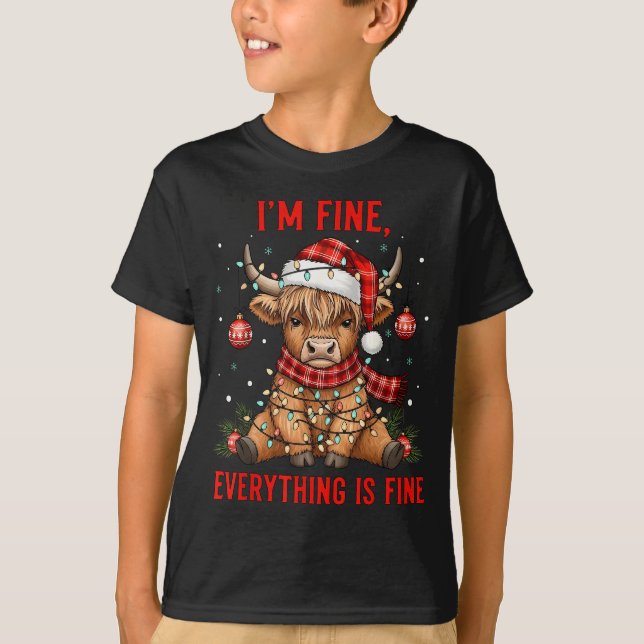Im Fine Everything Is Fine Funny Christmas Highlan T-Shirt (Vorderseite)