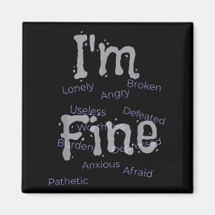 Im Fine Suicide Prevention Awareness Magnet