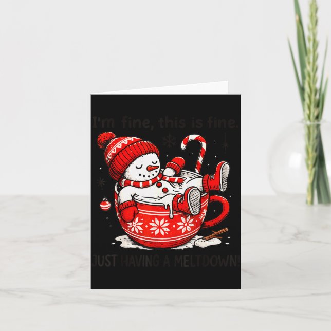 I'm Fine This Is Fine Just Having Meltdown Christm Karte (Vorderseite)