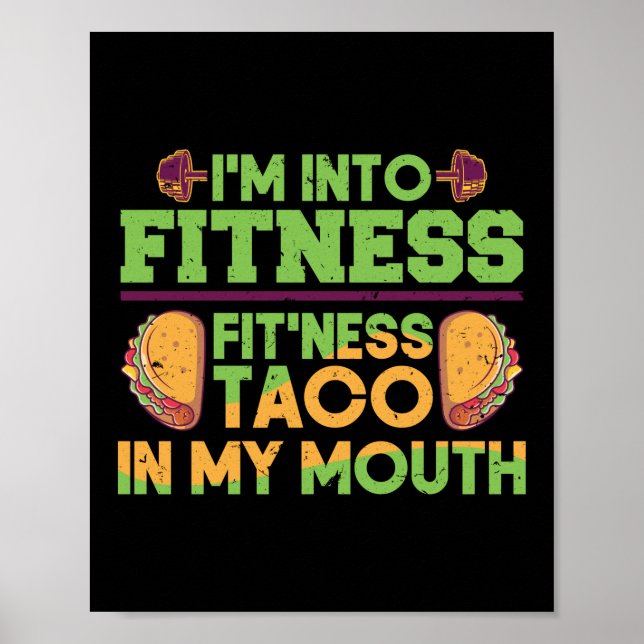 Im Fitness Taco in meinem Mund-Funny Workout Gym Poster (Vorne)