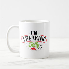 I'm Freaking Jolly Christmas Funny Kaffeetasse