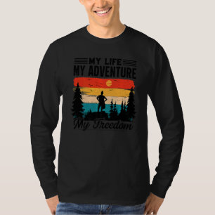 Im Freien mein Leben Mein Abenteuer Meine Freiheit T-Shirt
