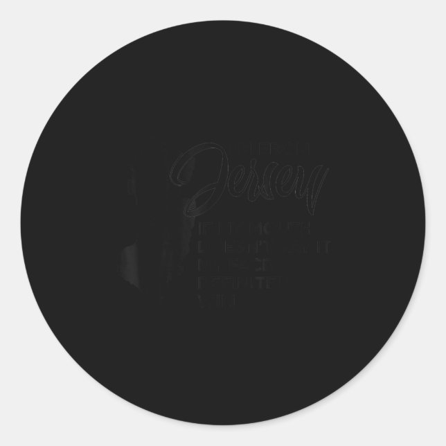 I'm From Jersey If My Mouth Doesn't Say It My Face Runder Aufkleber (Vorderseite)