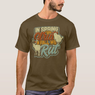 Im Frühling kämpfen wir im Herbst, um uns zu beweg T-Shirt