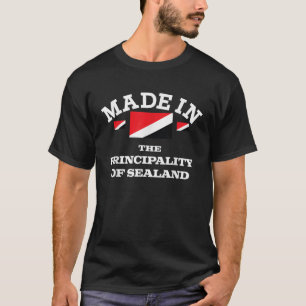 Im Fürstentum Sealand hergestellt T-Shirt