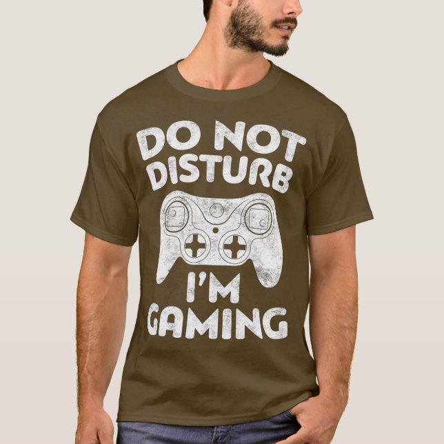 Im Gaming-Video-Gamer-Geschenk nicht stören T-Shirt (Vorderseite)