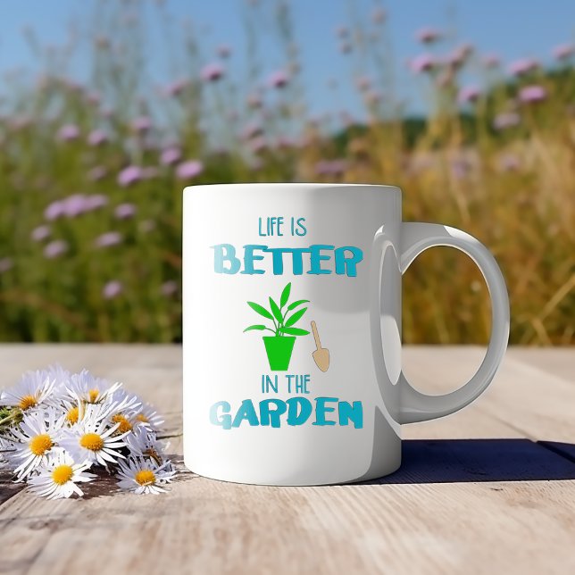 Im Garten ist das Leben besser Kaffeetasse (Von Creator hochgeladen)