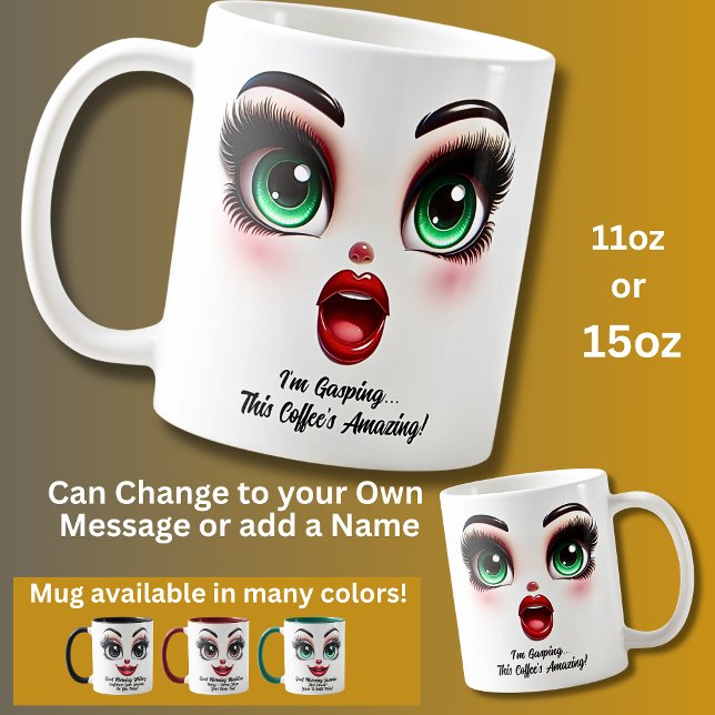 I'm Gasping,  Fabulous Eyes Funny Face Kaffeetasse (Von Creator hochgeladen)