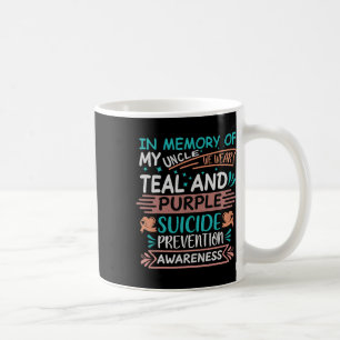 Im Gedächtnis, dass ich meine Onkel Suizidpräventi Kaffeetasse