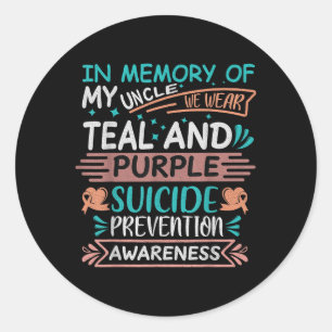 Im Gedächtnis, dass ich meine Onkel Suizidpräventi Runder Aufkleber