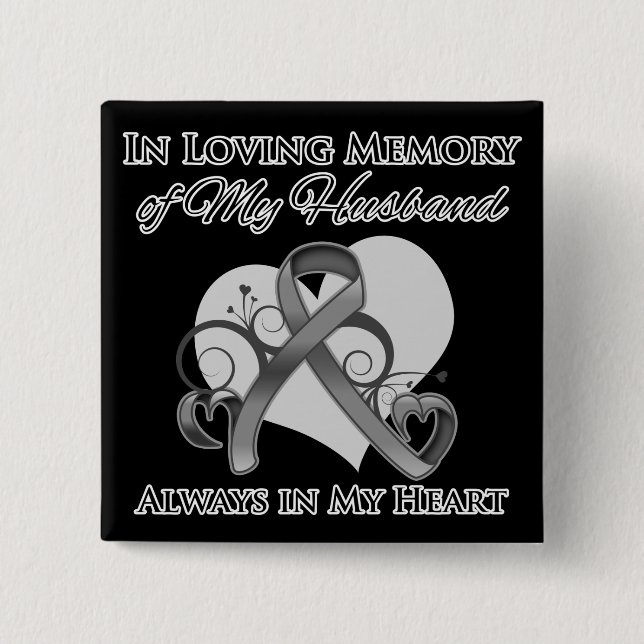 Im Gedächtnis meines Ehemanns - Hirnkrebs Button (Vorderseite)