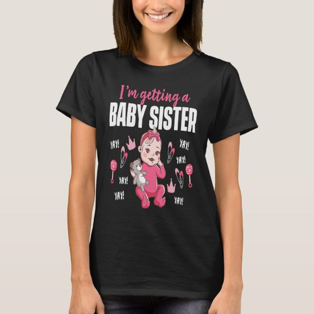 I'm Getting A Baby Sister Babysitting Daycare Prov T-Shirt (Vorderseite)