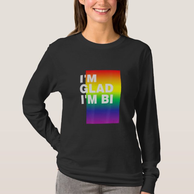 Im Glad Im Bi Lgbtq Bisexual Pride Bi Pride Pride T-Shirt (Vorderseite)