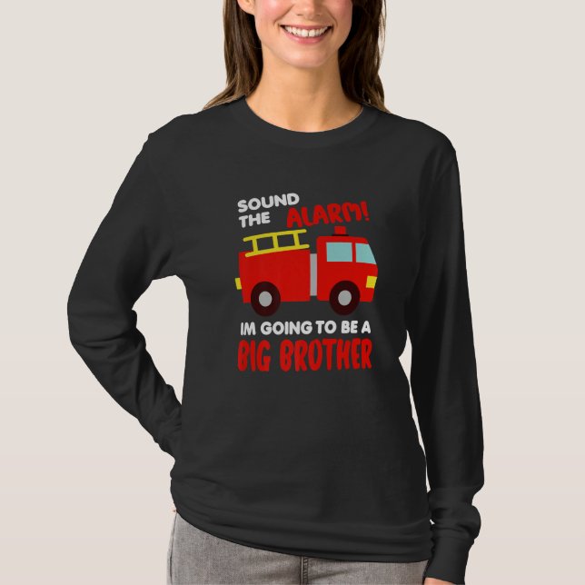 Im Going To Be A Big Brother  Firetruck Baby Revea T-Shirt (Vorderseite)