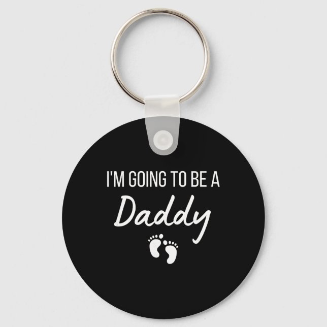 I'm Going To Be A Daddy Pregnancy Announcement New Schlüsselanhänger (Vorderseite)
