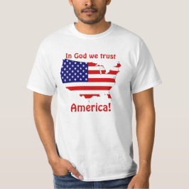 Im Gott vertrauen wir! T-Shirt