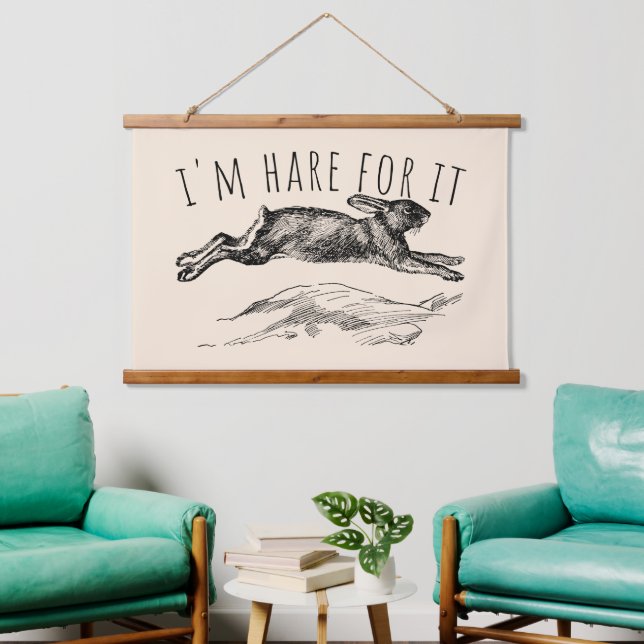 I'm Hare For It Punny Bunny Encouraging Wandteppich Mit Holzrahmen (Wohnzimmer)