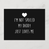 IM hat meinen Daddy nicht verwöhnt, nur Lieben Ich