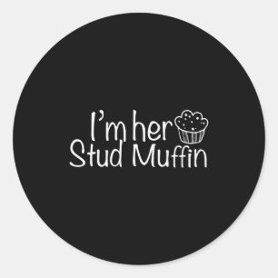 Im Her Stud Muffin Lustige Paare Valentinstag App Runder Aufkleber