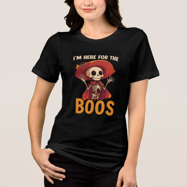I'm Here for the Boos Skeleton Art Tri-Blend Shirt (Vorderseite)