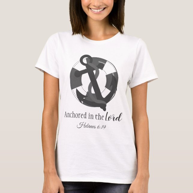 Im Herrn verankert T-Shirt (Vorderseite)