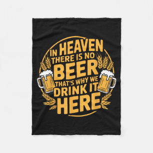 Im Himmel gibt es kein Bier Fleecedecke