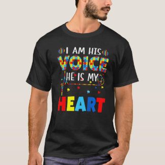I'm His Voice He Is My Heart Autism Awareness Pare T-Shirt