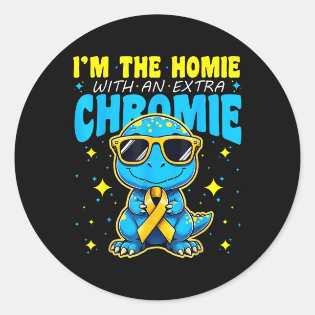 Im Homie mit Extra Chromie Down Syndrom Awar Runder Aufkleber (Vorderseite)