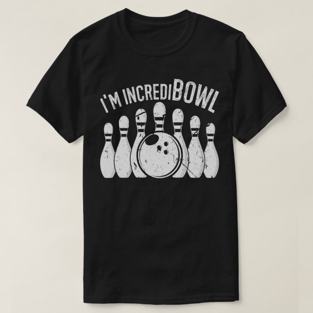 Im Incredibowl Funny Bowling Team Bowler T-Shirt (Design vorne)