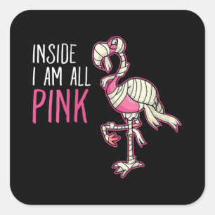 Im Inneren bin ich ganz rosa Flamingo   Funny Flam Quadratischer Aufkleber