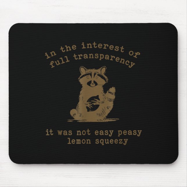 Im Interesse der vollen Transparenz war es nicht d Mousepad (Vorne)